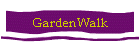 GardenWalk